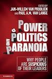 Power, politics, and paranoia : why people are suspicious of their leaders