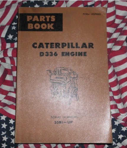 Best Cheap Caterpillar D336 Engine Part Book CAT Manual 55B1 & up