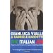 The Italian Job: A Journey to the Heart of Two Great Footballing Cultures