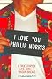I Love You Phillip Morris