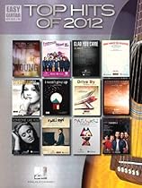 Top Hits Of 2012 - Easy Guitar With Tab Top Hits Of 2012 - Easy Guitar With Tab