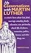 My Conversations with Martin Luther