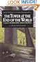 The Tower at the End of the World