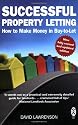 Successful Property Letting - How to Make Money in Buy to Let (Right Way Plus)