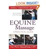 Equine Massage: A Practical Guide