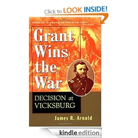 Grant Wins the War: Decision at Vicksburg