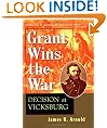 Grant Wins the War: Decision at Vicksburg