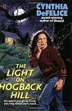 The Light on Hogback Hill by Cynthia Defelice (1995-09-01)
