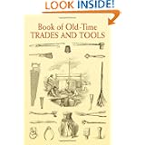 Book of Old-Time Trades and Tools (Dover Pictorial Archives) by Anonymous