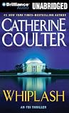 Whiplash: An FBI Thriller By Catherine Coulter(A)/Paul Costanzo and Renee Raudman(N) [Audiobook]