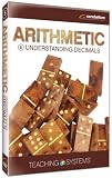 Teaching Systems Arithmetic Module 5: Understanding Decimals