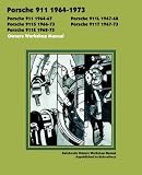 PORSCHE 911, 911L, 911S, 911T, 911E 1964-1973 OWNERS WORKSHOP MANUAL