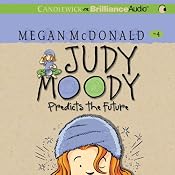 Judy Moody Predicts the Future (Book #4) | Megan McDonald