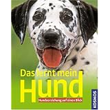Das lernt mein Hund: Hundeerziehung auf einen Blickvon "Christiane Blenski"