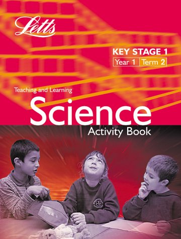 Key Stage 1 Science Activity Book: Year 1, Term 2 (Key stage 1 science activity books)