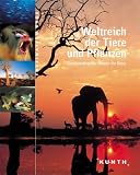 Weltreich der Tiere und Pflanzen - Die faszinierenden Wunder der Natur - 