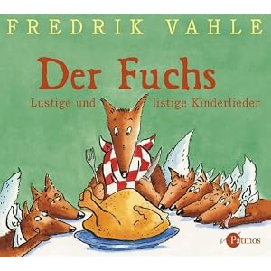 Der Fuchs. CD: Lustige und listige Kinderlieder