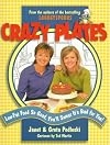 Crazy Plates: Low-Fat Food So Good, You'll Swear It's Bad for You