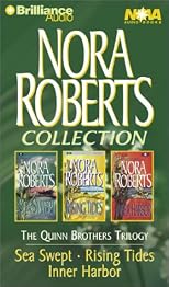 Nora Roberts Quinn Brothers Trilogy: Sea Swept, Rising Tides, Inner Harbor (Chesapeake Bay)