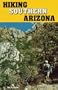 Hiking Southern Arizona (Hiking Arizona)