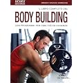 Il libro completo del body building con programmi per ogni et� ed esigenza