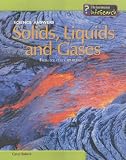 Solids, Liquids and Gases: From Ice Cubes to Bubbles (Science Answers)