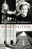 Katharine Grahams Washington