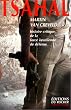 Tsahal :Histoire critique de la force israelienne de d�fense