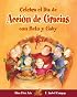 Celebra el Dia de Accion de Gracias con Beto y Gaby (Cuentos Para Celebrar)