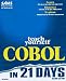 Books : Teach Yourself Cobol in 21 Days (Sams Teach Yourself)
