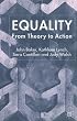 Equality: From Theory to Action