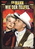 Ein Mann wie der Teufel - Randolph Scott
