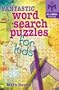 Fantastic Word Search Puzzles for Kids (Mensa)