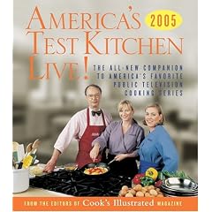 America's Test Kitchen Live!: The All-New Companion to America's Favorite Public Television  Cooking Series