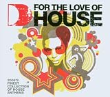 For the Love of House 2006