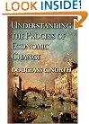 Understanding the Process of Economic Change (Princeton Economic History of the Western World)