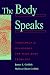 The Body Speaks: Therapeutic Dialogues for Mind-body Problems