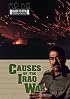 Causes of the Iraq War (The Road to War: Causes of Conflict)