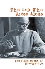 The cop who rides alone : and other poems