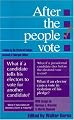 After the People Vote  3rd Edition: A Guide to the Electoral College (Aei Studies, 542)