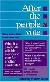 After the People Vote  3rd Edition: A Guide to the Electoral College (Aei Studies, 542)