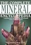Complete Mineral Encyclopedia