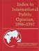 Book Index to International Public Opinion, 1996-1997 (Index to International Public Opinion)