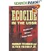 Ecocide in the USSR: Health and Nature Under Siege