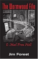 The Wormwood File: E-mail From Hell
