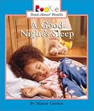 Books : A Good Night's Sleep (Rookie Read-About Health)