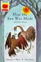 How the Sun Was Made Hb (Orchard Myths)