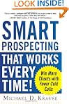 Smart Prospecting That Works Every Ti...