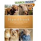 Holistic Animal Handbook: A Guidebook to Nutrition, Health and Communication by  Kate Solisti-Mattelon and Patrice Mattelon
