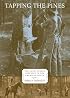 Tapping The Pines: The Naval Stores Industry In The American South